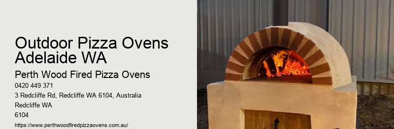 Outdoor Pizza Ovens Adelaide WA