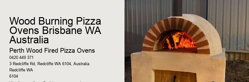 Wood Burning Pizza Ovens Brisbane WA Australia
