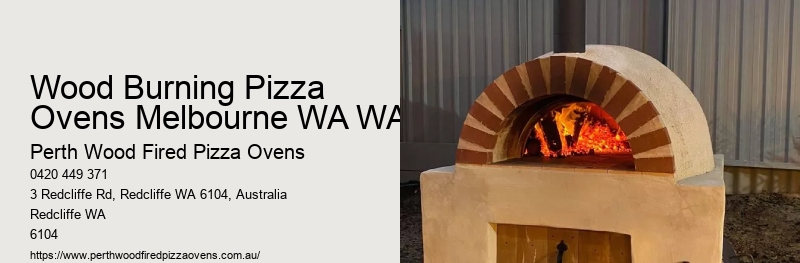 Wood Burning Pizza Ovens Melbourne WA WA