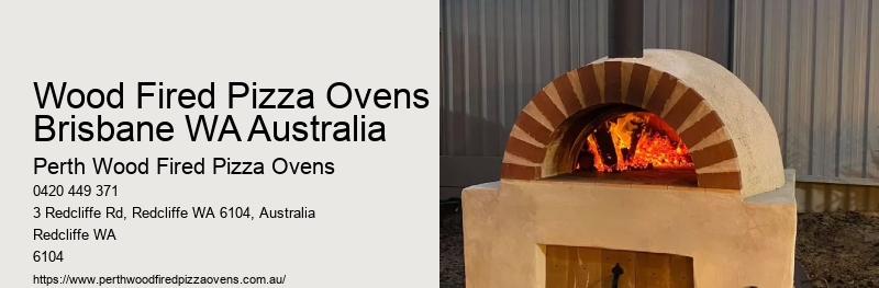 Wood Fired Pizza Ovens Brisbane WA Australia