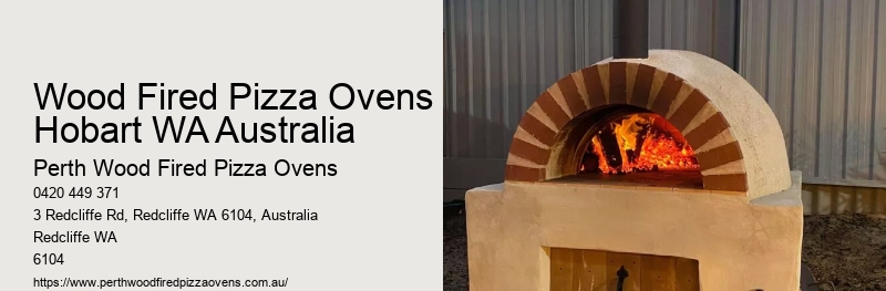 Wood Fired Pizza Ovens Hobart WA Australia